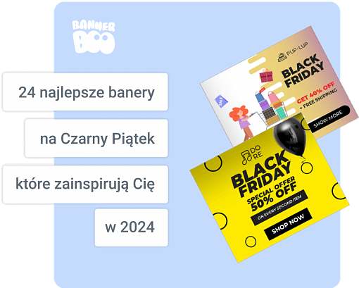 24 najlepsze banery na Czarny Piątek, które zainspirują Cię w 2024