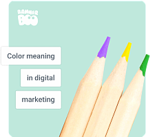 Color meaning and symbolism in digital marketing: How to use the power of color