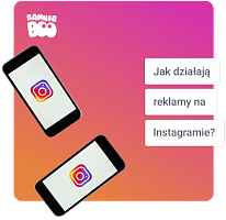 Jak działają reklamy na Instagramie?